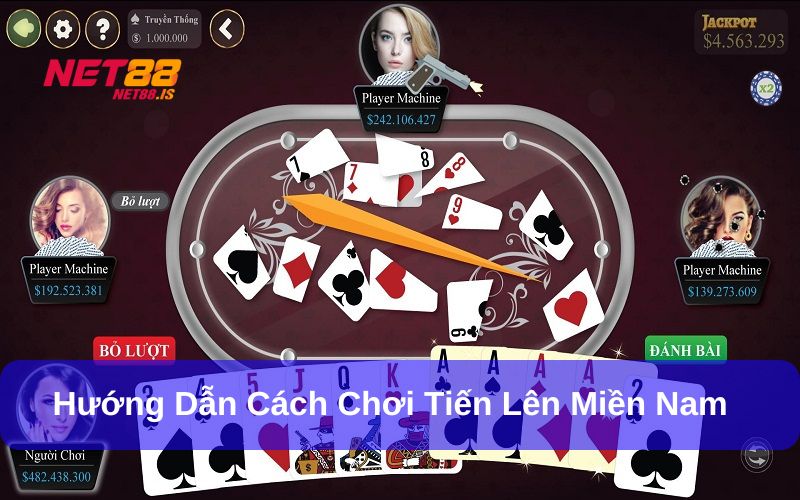 Cách chơi Tiến Lên Miền Nam